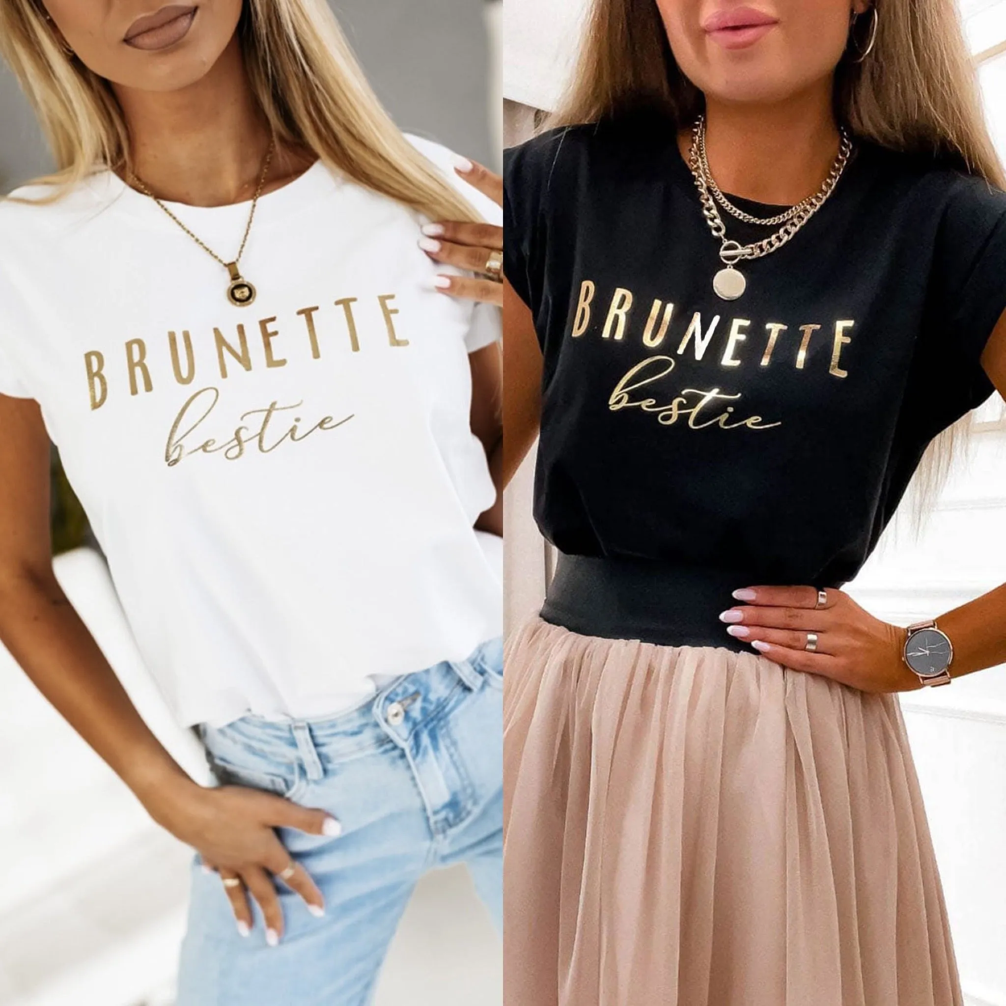 BRUNETTE bestie T-Shirt